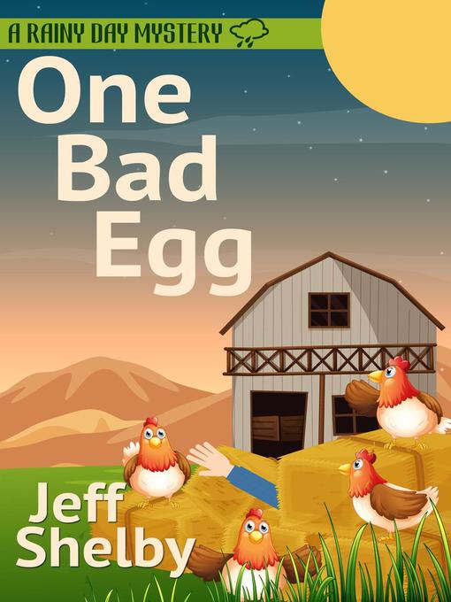Title details for One Bad Egg by Jeff Shelby - Available